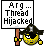 Hijacked thread! :hijack: